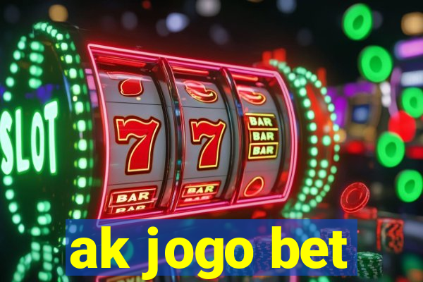 ak jogo bet